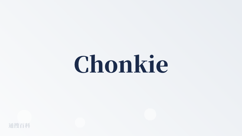 Chonkie
