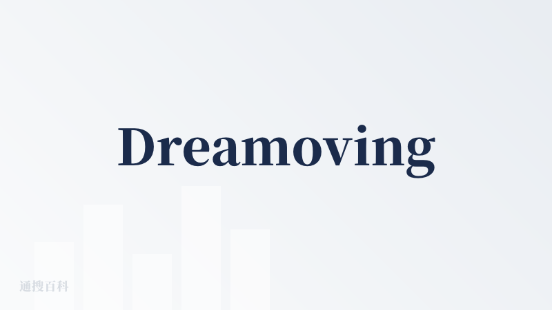 Dreamoving