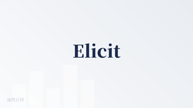 Elicit