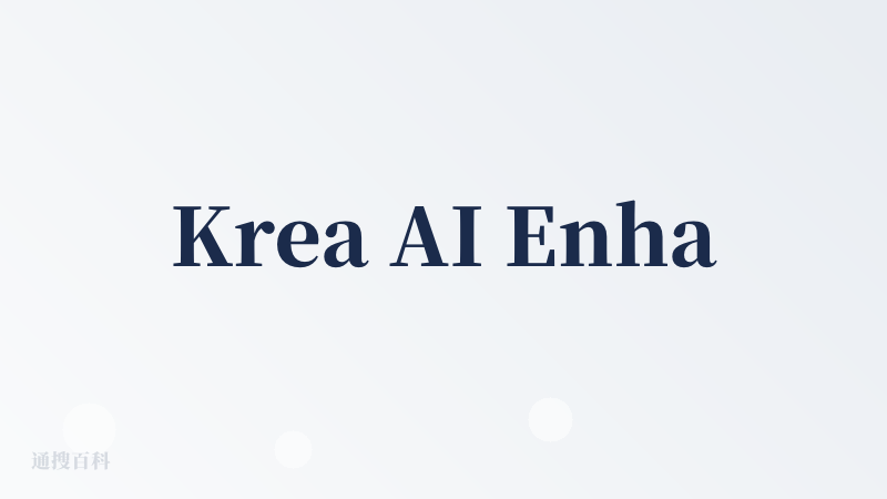 Krea AI Enhancer
