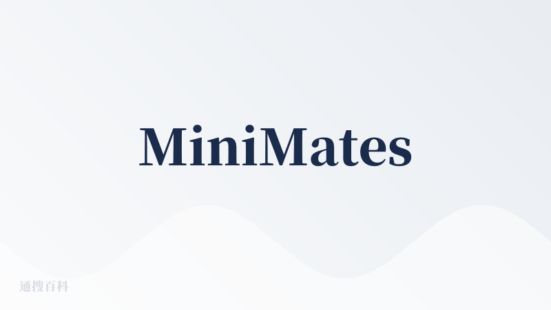 MiniMates