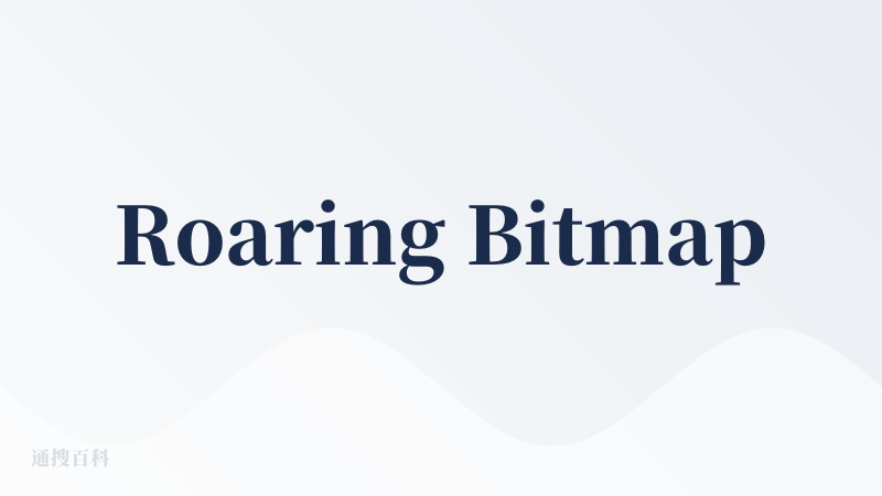 Roaring Bitmap