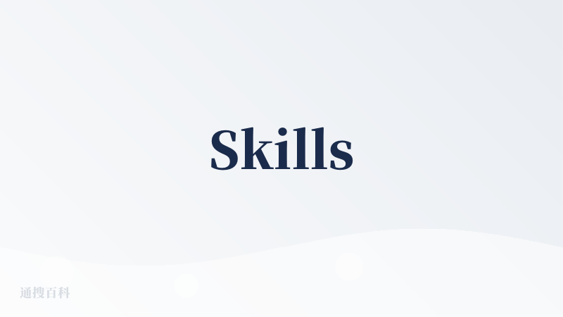 Skills