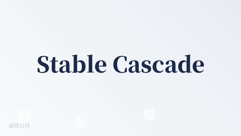 Stable Cascade