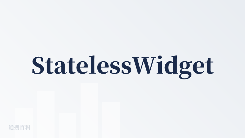 StatelessWidget