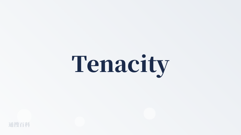 Tenacity